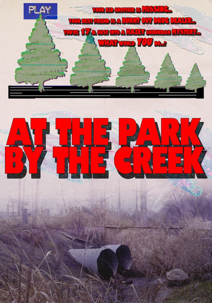At the Park by the Creek streaming watch online